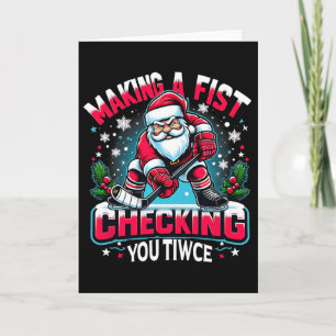 Making A Fist Checking Your Twice Xmas Santa Hocke Card