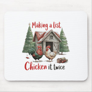 Making A List Chicken It Twice Christmas Humour Mouse Pad