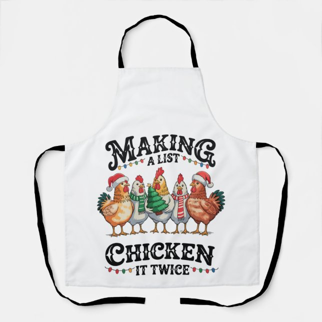 Making A List Chicken It Twice Christmas Xmas Apron (Front)