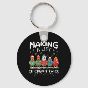 Making A List Chicken It Twice Christmas Xmas Chic Key Ring