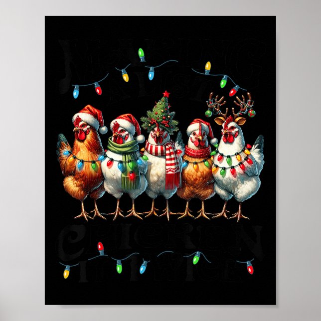 Making A List Chicken It Twice Christmas Xmas Chic Poster (Front)