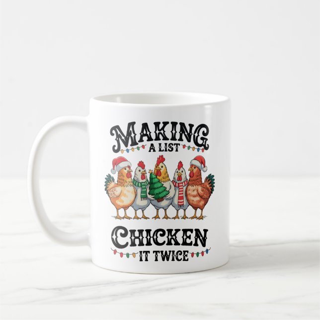 Making A List Chicken It Twice Christmas Xmas Coffee Mug (Left)
