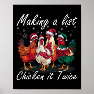 Making A List Chicken It Twice Funny Chicken Santa Poster