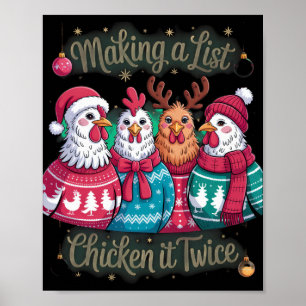 Making A List Chicken It Twice Funny Christmas Clo Poster