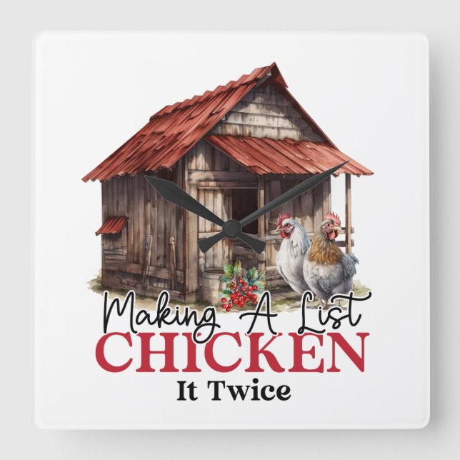 Making a List Chicken it Twice Funny Christmas  Square Wall Clock (Front)