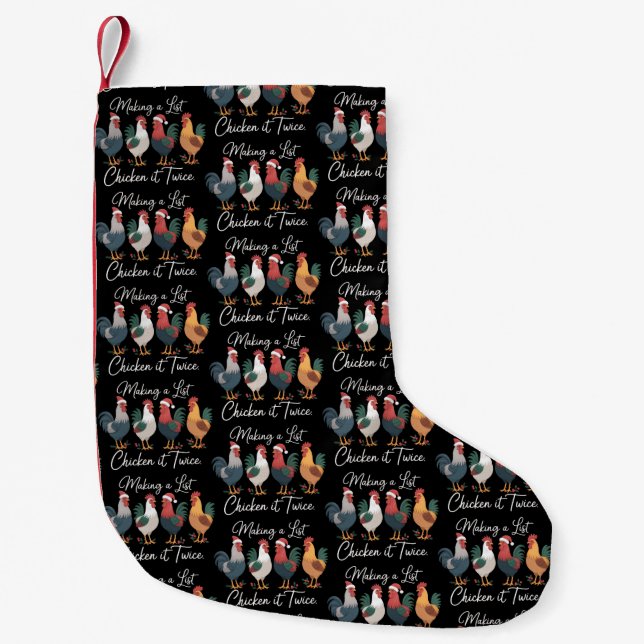 Making A List Chicken It Twice Xmas Chicken Lover  Small Christmas Stocking (Front)
