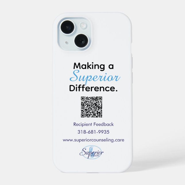 Making a Superior Difference-Recipient Feedback iPhone 15 Case (Back)