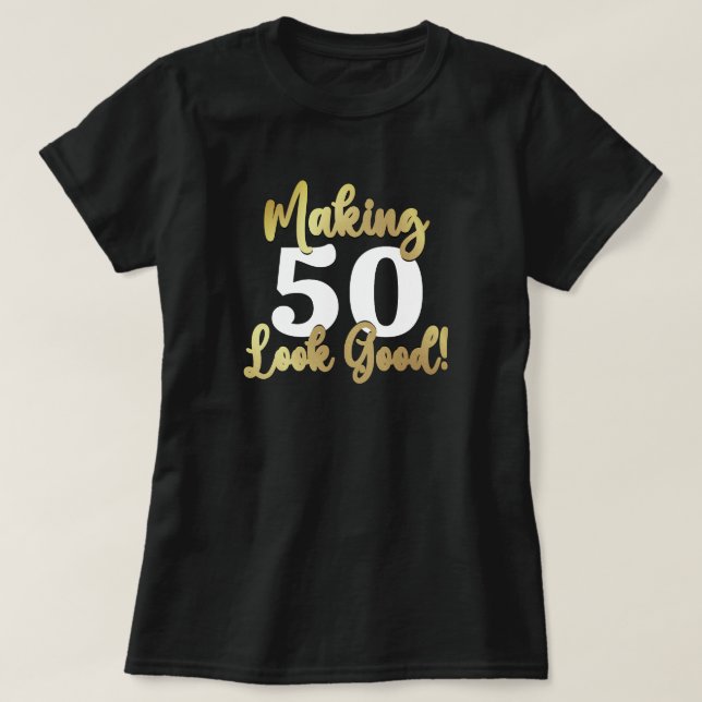 Making AGE Look Good Gold T-Shirt (Design Front)