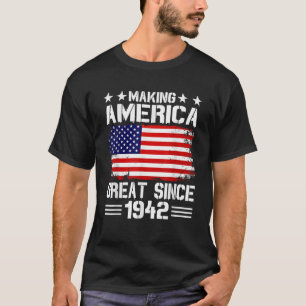 Making America Great Since 1942 Birthday Party Ame T-Shirt