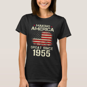 Making America Great Since 1955 Vintage  67th Birt T-Shirt