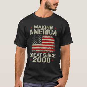 Making America Great Since 2000 Vintage Gifts 20th T-Shirt