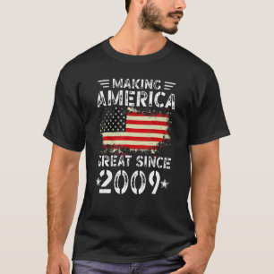 Making America Great Since 2009 USA Flag Retro Bir T-Shirt