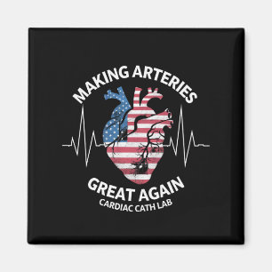 Making Arteries Great Again Cardiac Cath Lab Magnet