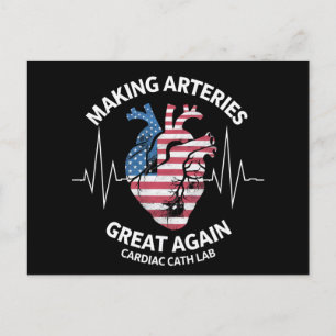 Making Arteries Great Again Cardiac Cath Lab  Postcard