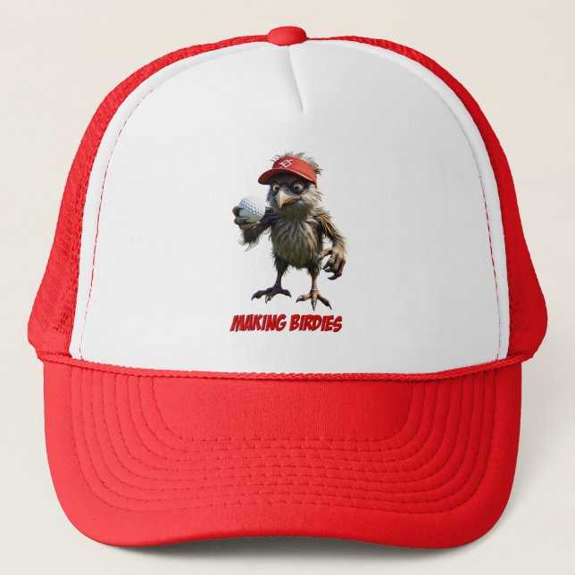 Making Birdies  Trucker Hat (Front)