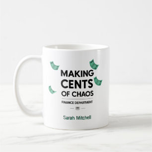Making Cents of Chaos Personalized Coffee Mug