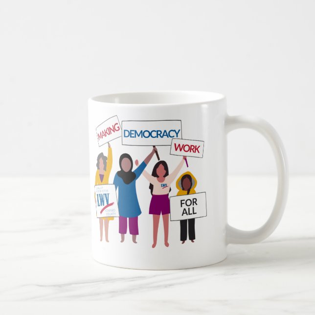 Making Democracy Work Mug, 11 oz Coffee Mug (Right)