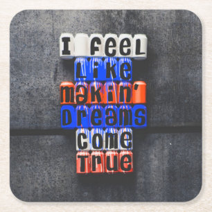 Making Dreams Come True, Motivational Square Paper Coaster