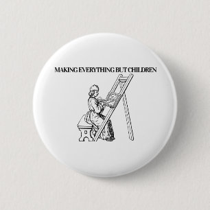 Making Everything But Children Funny Creative Girl 6 Cm Round Badge