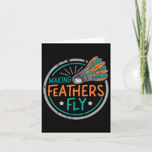 Making Feathers Fly Dminton Sport Hob Card