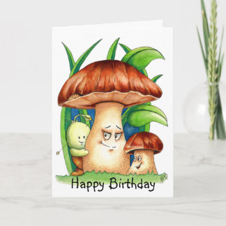 Making Friends With Mushrooms Birthday  Card