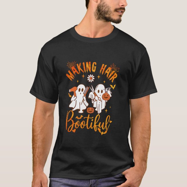 Making Hair Bootiful Funny Scary Ghost Hairdresser T-Shirt (Front)