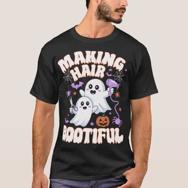 Making Hair Bootiful Halloween Spooky Ghosts Hair  T-Shirt (Front)