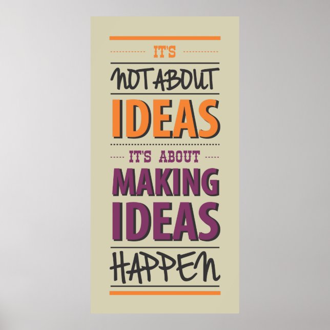 "Making ideas happen" quote Poster (Front)