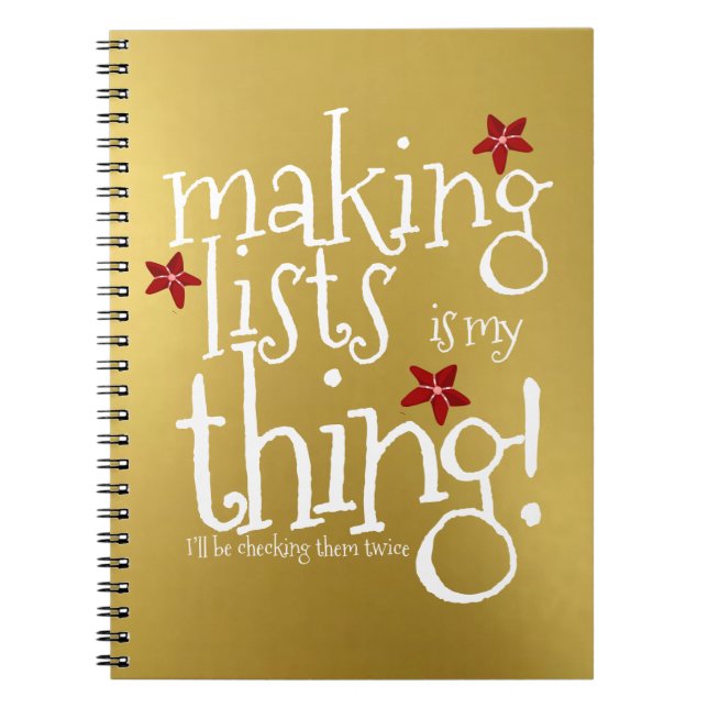 Making lists is my thing, Santas naughty or nice Notebook (Front)