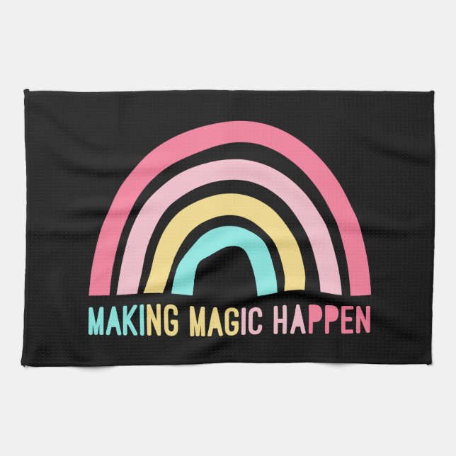 Making Magic Happen Tea Towel (Horizontal)