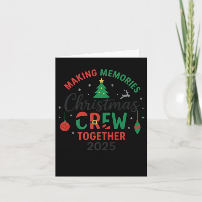 Making Memorie Together Christmas Crew 2025 Family Card (Front)
