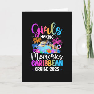 Making Memories Caribbean Cruise 2026 Girls Cruisi Card