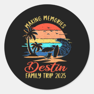 Making Memories Destin Family Trip 2025 Summer Bea Classic Round Sticker
