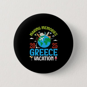 Making Memories In Greece Vacation 2025 Travel Cou 6 Cm Round Badge