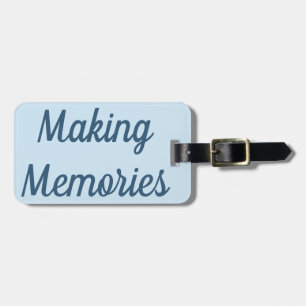 Making Memories Luggage Tag