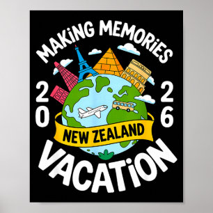 Making memories new zealand vacation 2026 travel poster