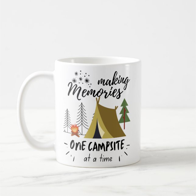 Making Memories One Campsite At A Time Camping Coffee Mug (Left)