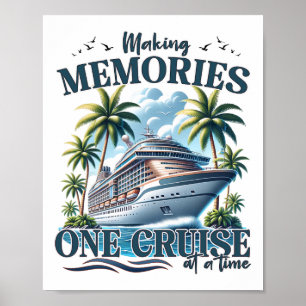 Making Memories One Cruise At A Time Family Matchi Poster