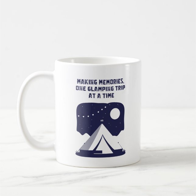 Making Memories One Glamping Trip At A Time Coffee Mug (Left)