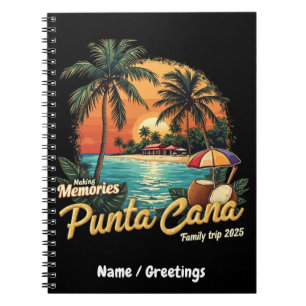 Making Memories Punta Cana Family Trip 2025 Notebook