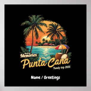 Making Memories Punta Cana Family Trip 2025 Poster