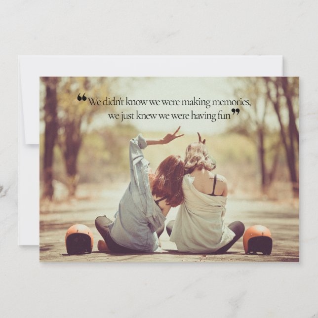 Making Memories Quote Blank Backside Greeting Card (Front)