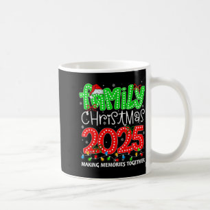 Making Memories Together Family Christmas 2025 Xma Coffee Mug