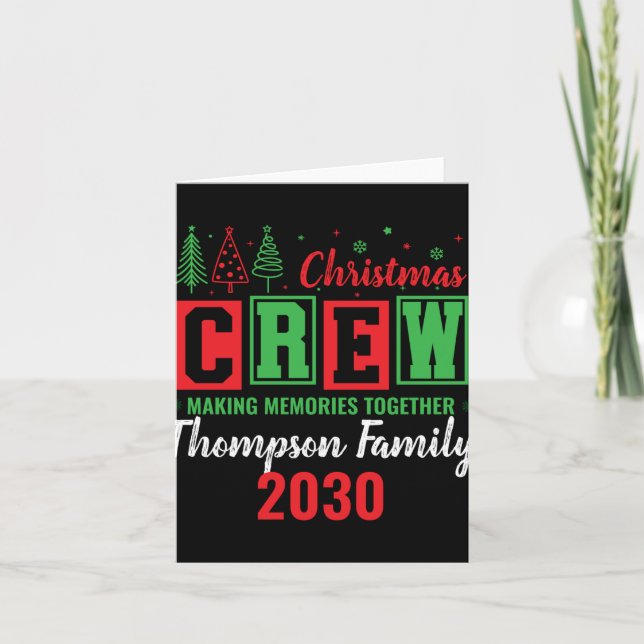 Making Memories Together Ized Christmas Crew T Shi Card (Front)