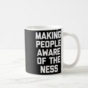 Making People Aware Of The Ness Shirt Black Lives Coffee Mug