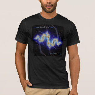 Making Sense From Chaos Fractal Shirt