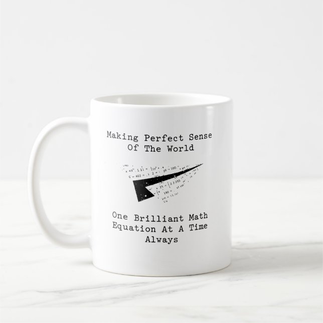 Making Sense of World: One Brilliant Math Equation Coffee Mug (Left)