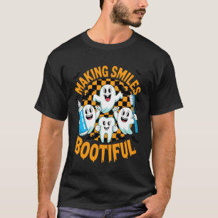 Making Smiles Bootiful Dentist Humour Halloween Ch T-Shirt