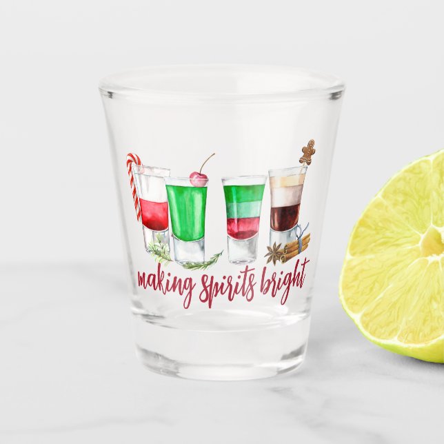 Making Spirits Bright Christmas Drinks  Shot Glass (Front)