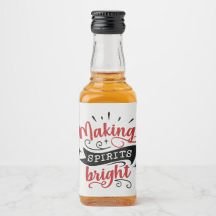 making spirits bright Christmas party  Liquor Bottle Label